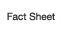 Fact Sheet