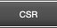 CSR