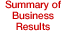 Summary of Business Results