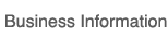 Business Information