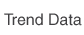 Trend Data