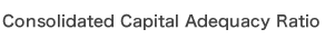 Consolidated Capital Adequacy Ratio