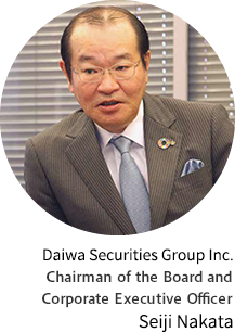 Chairman of the Board and Corporate Executive Officer Seiji Nakata, Daiwa Securities Group Inc.